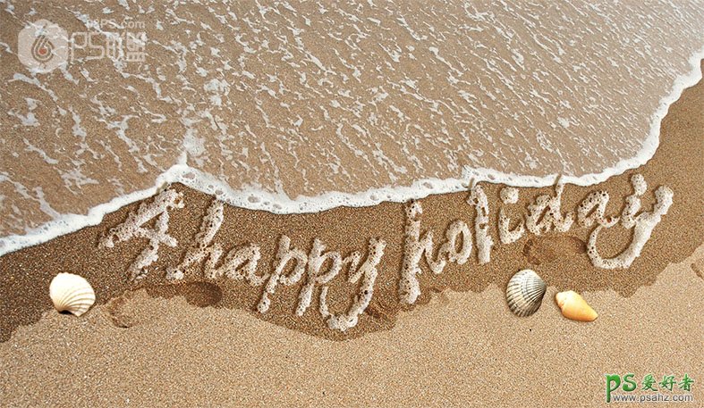 Photoshop设计逼真的沙滩艺术字，海边沙滩上美美的泡沫字效果