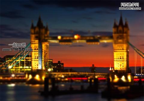 Photoshop将伦敦桥夜景图片制作出移轴镜头特效图片效果实例教程